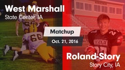 Matchup: West Marshall High vs. Roland-Story  2016