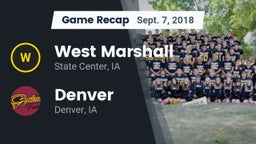 Recap: West Marshall  vs. Denver  2018