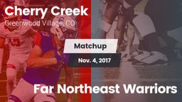Matchup: Cherry Creek High vs. Far Northeast Warriors 2017