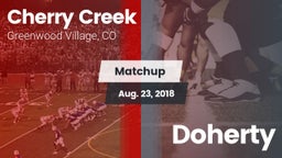 Matchup: Cherry Creek High vs. Doherty  2018