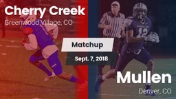 Matchup: Cherry Creek High vs. Mullen  2018