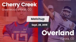 Matchup: Cherry Creek High vs. Overland  2018