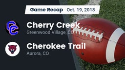 Recap: Cherry Creek  vs. Cherokee Trail  2018