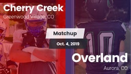 Matchup: Cherry Creek High vs. Overland  2019