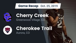 Recap: Cherry Creek  vs. Cherokee Trail  2019