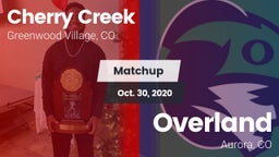 Matchup: Cherry Creek High vs. Overland  2020