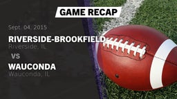 Recap: Riverside-Brookfield  vs. Wauconda  2015