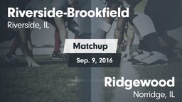 Matchup: Riverside-Brookfield vs. Ridgewood  2016