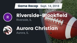 Recap: Riverside-Brookfield  vs. Aurora Christian  2018