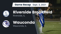 Recap: Riverside Brookfield  vs. Wauconda  2021