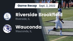 Recap: Riverside Brookfield  vs. Wauconda  2022