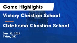 Victory Christian School vs Oklahoma Christian School Game Highlights - Jan. 13, 2024