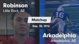 Matchup: Robinson  vs. Arkadelphia  2016