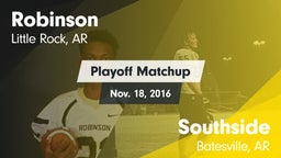 Matchup: Robinson  vs. Southside  2016