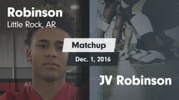 Matchup: Robinson  vs. JV Robinson 2016