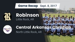 Recap: Robinson  vs. Central Arkansas Christian 2017
