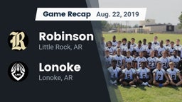 Recap: Robinson  vs. Lonoke  2019