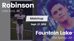 Matchup: Robinson  vs. Fountain Lake  2019