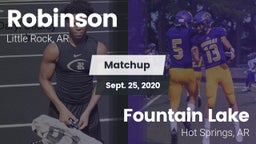 Matchup: Robinson  vs. Fountain Lake  2020