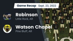 Recap: Robinson  vs. Watson Chapel  2022