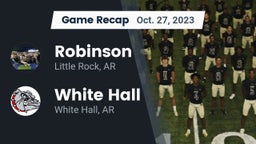 Recap: Robinson  vs. White Hall  2023