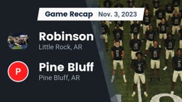 Recap: Robinson  vs. Pine Bluff  2023