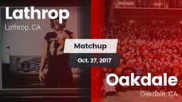 Matchup: Lathrop  vs. Oakdale  2017