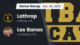 Recap: Lathrop  vs. Los Banos  2023