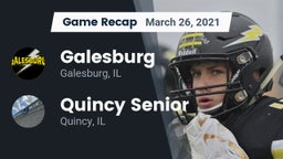 Recap: Galesburg  vs. Quincy Senior  2021