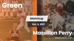 Matchup: Green  vs. Massillon Perry  2017