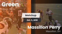 Matchup: Green  vs. Massillon Perry  2018