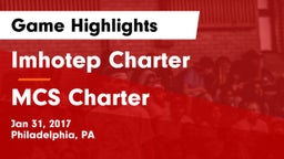 Imhotep Charter  vs MCS Charter Game Highlights - Jan 31, 2017