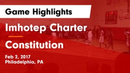 Imhotep Charter  vs Constitution  Game Highlights - Feb 2, 2017