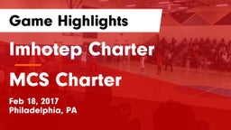 Imhotep Charter  vs MCS Charter Game Highlights - Feb 18, 2017