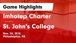 Imhotep Charter  vs St. John's College  Game Highlights - Nov. 24, 2018