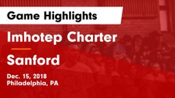 Imhotep Charter  vs Sanford Game Highlights - Dec. 15, 2018
