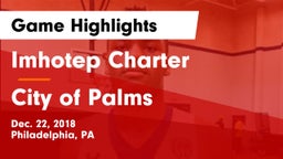 Imhotep Charter  vs City of Palms Game Highlights - Dec. 22, 2018