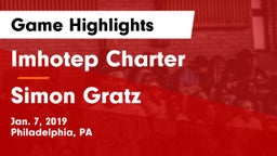 Imhotep Charter  vs Simon Gratz  Game Highlights - Jan. 7, 2019