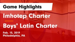 Imhotep Charter  vs Boys' Latin Charter  Game Highlights - Feb. 15, 2019