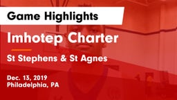 Imhotep Charter  vs St Stephens & St Agnes Game Highlights - Dec. 13, 2019