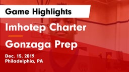 Imhotep Charter  vs Gonzaga Prep  Game Highlights - Dec. 15, 2019