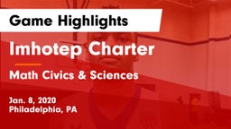 Imhotep Charter  vs Math Civics & Sciences Game Highlights - Jan. 8, 2020