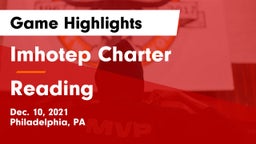 Imhotep Charter  vs Reading  Game Highlights - Dec. 10, 2021