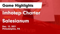 Imhotep Charter  vs Salesianum  Game Highlights - Dec. 12, 2021