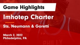 Imhotep Charter  vs Sts. Neumann & Goretti  Game Highlights - March 2, 2022