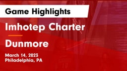 Imhotep Charter  vs Dunmore  Game Highlights - March 14, 2023