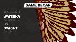 Highlight of Recap: Watseka  vs. Dwight  2015
