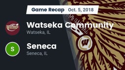 Recap: Watseka Community  vs. Seneca  2018