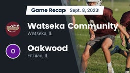 Recap: Watseka Community  vs. Oakwood  2023