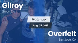 Matchup: Gilroy  vs. Overfelt  2017
